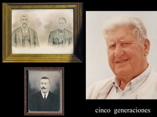 cinco generaciones
 