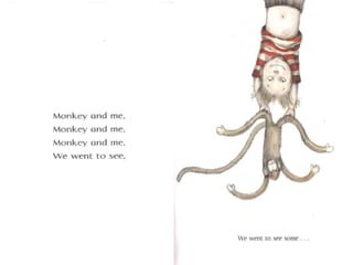 Monkey And Me Tale