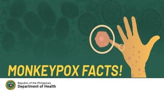 Updates on Monkeypox Disease
 