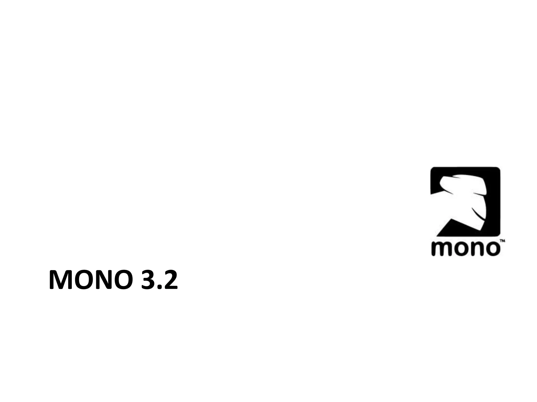 MONO 3.2
 