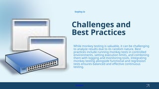 Role of Monkey Testing in Continuous Testing | PPTX