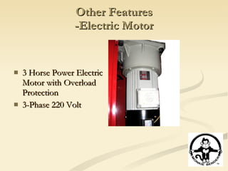 Other Features -Electric Motor 3 Horse Power Electric Motor with Overload Protection 3-Phase 220 Volt 