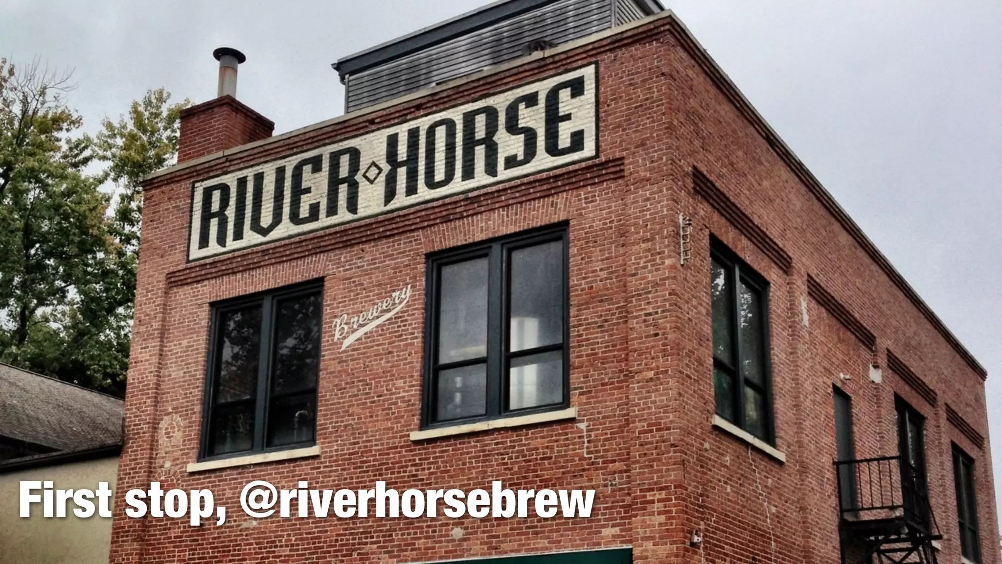 First stop, @riverhorsebrew
 
