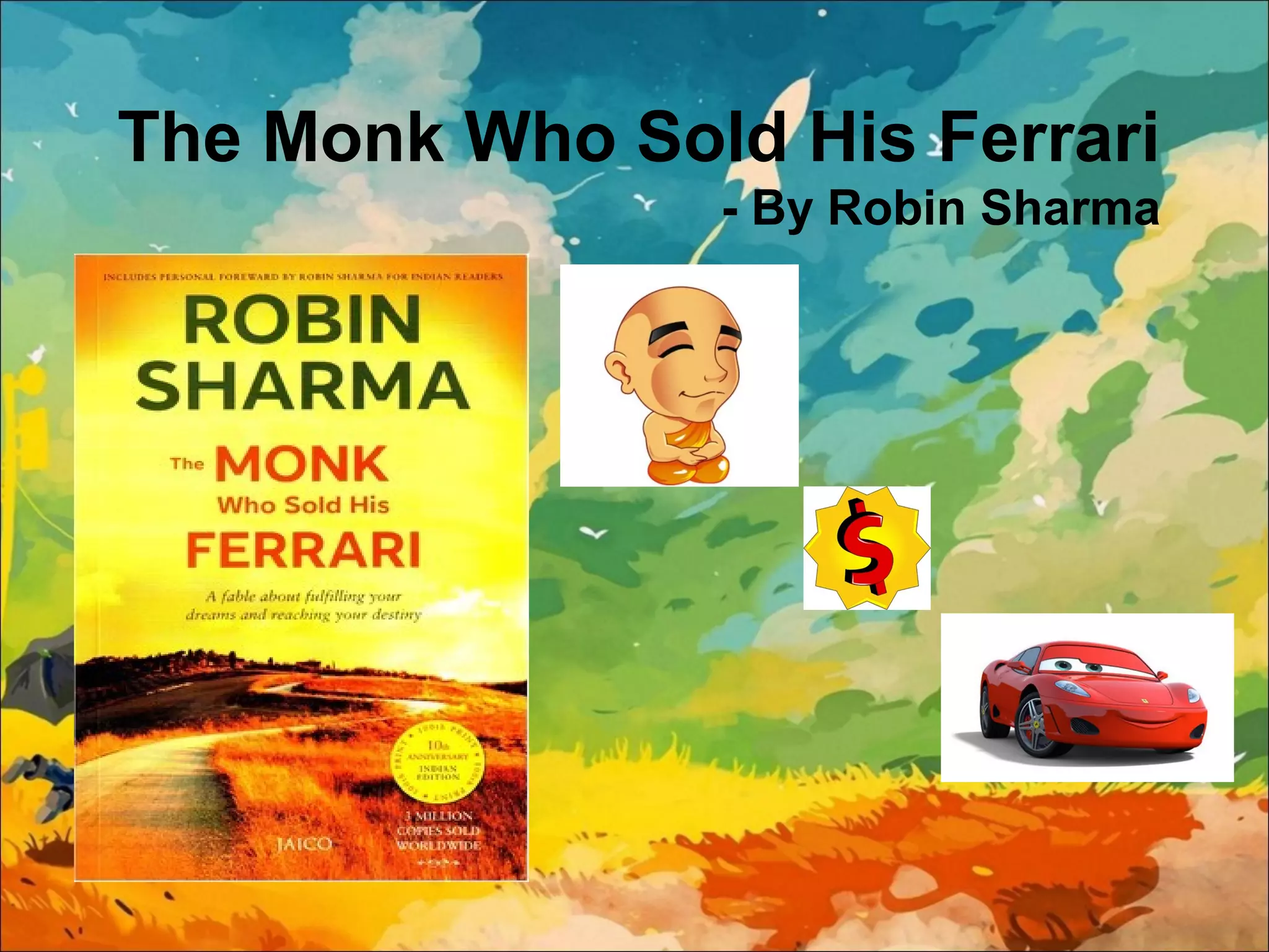 Monk who sold his ferrari | PPT