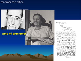 mi amor tan difícil,  pero mi gran amor 