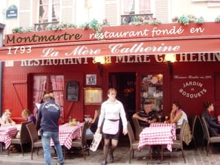 Montmartre restaurant fondé en
1793
 