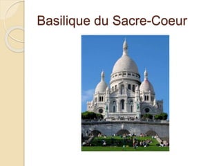 Basilique du Sacre-Coeur 
 