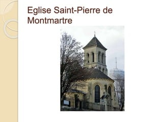 Eglise Saint-Pierre de 
Montmartre 
 