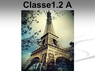 Classe1.2 A
 