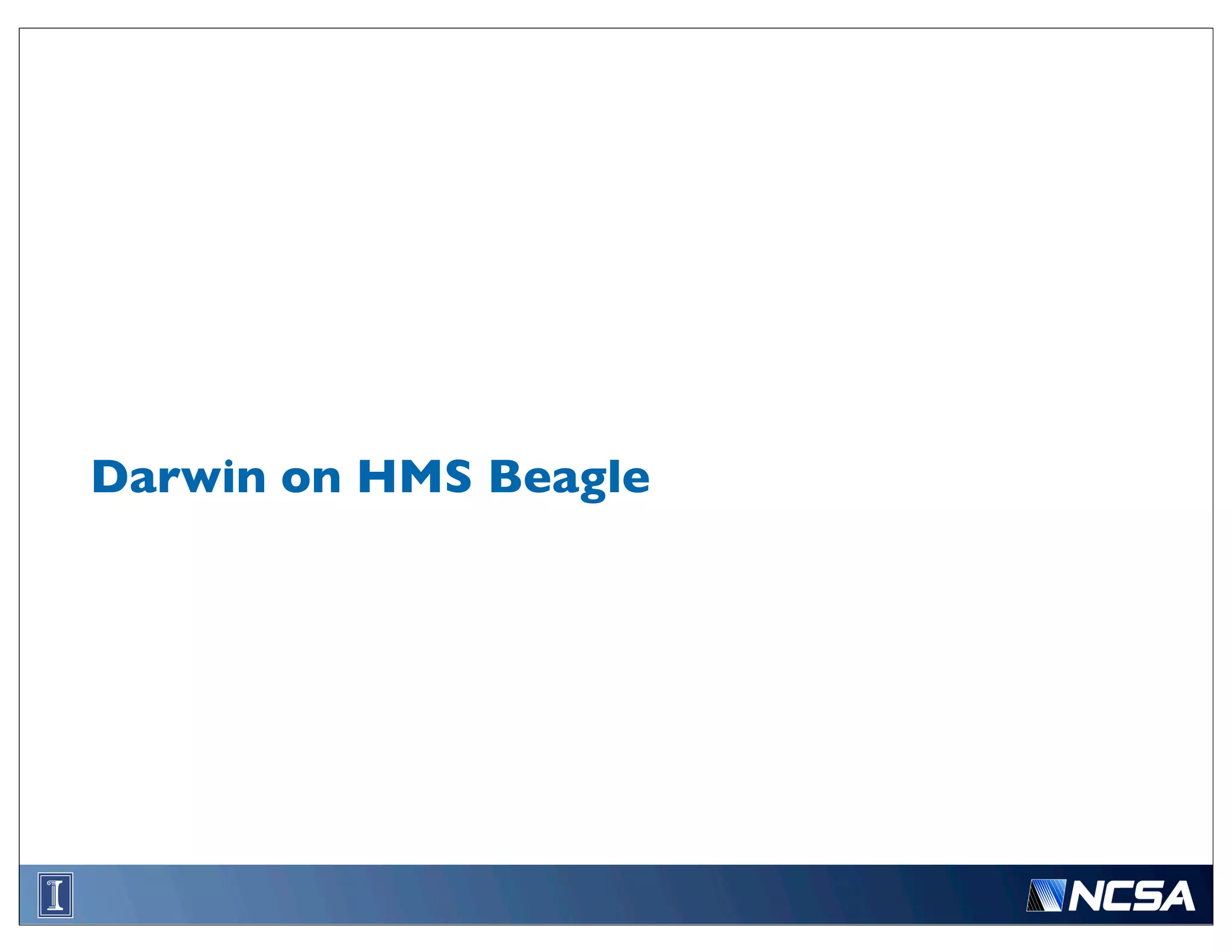 Darwin on HMS Beagle
 
