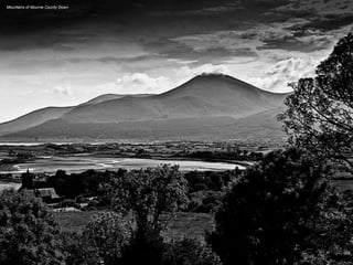 Mountains of Mourne County Down
 