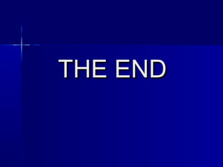 THE END
 