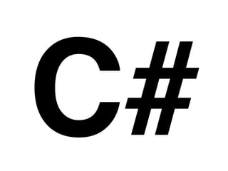 C#
 