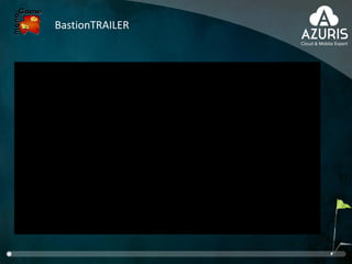 BastionTRAILER
 