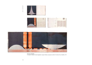 Doorway to Brasília
     Concepção e design de Aloísio Magalhães e Eugene Feldman, impressão em offset. The Falcon Press, Filadélfia, 1957.
26
 