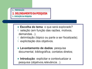 ELABORANDO O PROJETO:
 