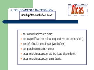 2. DELINEAMENTO DA PESQUISA
 