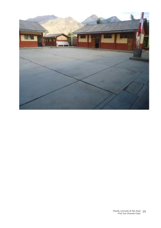 Pasado y presente de San Jorge
Prof. Isoé Alvarado López
15
 