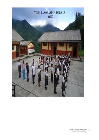 Pasado y presente de San Jorge
Prof. Isoé Alvarado López
5
 