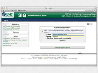 Análise da usabilidade e proposta de melhorias no SIG - UFLA