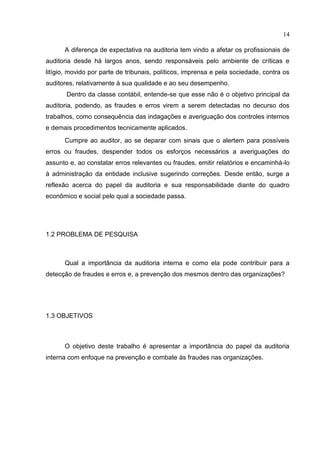 A IMPORTÂNCIA DA AUDITORIA INTERNA NA PREVENÇÃO E COMBATE ÀS FRAUDES ...