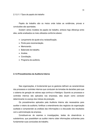 A IMPORTÂNCIA DA AUDITORIA INTERNA NA PREVENÇÃO E COMBATE ÀS FRAUDES ...