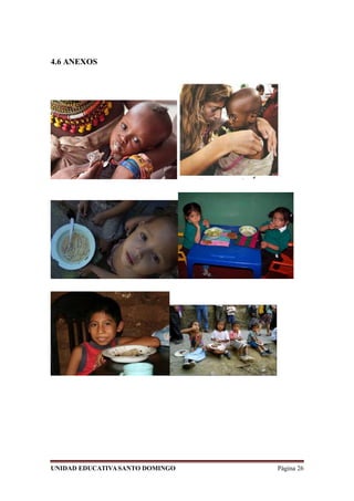 4.6 ANEXOS
UNIDAD EDUCATIVASANTO DOMINGO Página 26
 