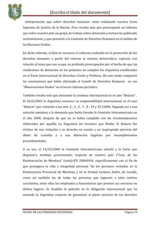 [Escriba el título del documento]
DD,HH, DE LAS PERSONAS DETENIDAS Página 19
interpretación que sobre derechos humanos vie...