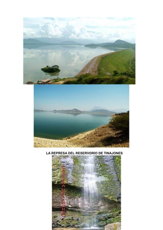 LA REPRESA DEL RESERVORIO DE TINAJONES
 
