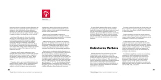 Ideograma Bradesco
Estudo da Símbologia em anexo

uma marca deveria se reduzida a formas elementares que
fossem universais, visualmente únicas e estilisticamente
atemporais. Essas determinadas formas abstratas e
figurativas são conhecidas, percebidas e interpretadas
por todos nós, através da luz da qual o homem configura
e imagina, reconhece tudo àquilo que está no ambiente.
João Gomes Filho, autor da obra Gestalt do objeto,
descreve que a psicologia que estuda, experimenta
e contribui para nossa melhor percepção é a gestalt.
Ela possui determinadas leis dividas em: unidades,
segregação, unificação, fechamento, continuidade,
proximidade, semelhança, pregnância da forma. Essas
leis são aplicadas na interação entre elementos gráficos
como: ponto, linha, formas, escalas, texturas e cor, citados
pela escritora e designer Ellen Lupton no livro Novos
fundamentos do design.
O universo visual é amplo, analisaremos como o
resultado desse estudo somente a manifestação de signos
classificados por Joan Costa, em visuais e lingüísticos.
Ele apresenta o sistema semiótico da “marca”, que é
constituído pelos signos que possuem relações com
objetos.
O logotipo, palavra que é usada indistintamente como
insígnia, símbolo, emblema, marca, monograma, figura,
imagem, sinal, diagrama, como diz Milton Ribeiro,
compõe o universo dos signos visuais representando

visualmente os signos verbais (nomes das empresas),
podendo muitas vezes limitar seu significado, por ter
o código composto exclusivamente pela tipografia que
necessita de uma alfabetização.
Quando surge a necessidade da empresa ser
reconhecida internacionalmente, os designers buscam
por uma outra ferramenta para representá-la, os símbolos
pois seu reconhecimento pode ser universal.
Gilberto Strunck diz que os símbolos são abstratos e
figurativos. Os símbolos abstratos são os que não estão
diretamente ligados a algo e o seu significado deve ser
interpretado. Já os figurativos estão ligados a ideias e
conceitos que, representados pelos elementos visuais,
constituem uma forma que represente algo significativo.
Strunck usa os conceitos dos símbolos figurativos e os
divide em três tipos: os ícones, fonogramas e ideogramas.
Os ícones são símbolos totalmente representativos
como os pictogramas. Fonogramas são compostos pela
representação do nome graficamente (não é logotipo, pois
sua função é somente a representação escrita do nome)
como, por exemplo, o símbolo JN que é lido como Jornal
Nacional da Rede Globo de Televisão. Diferente da IBM
que é lido como “I” “B” “M”, não International Business
Machines (portanto é caraterizado como logotipo). Os
ideogramas, por sua vez, constituem ideias e conceitos como
o símbolo do Bradesco (Banco Brasileiro de Descontos).

Já Alina Wheeler apresenta dois tipos de logotipos:
os monogramas, letra impregnada de personalidade e
significado, resultado da união dessa a símbolos e sinais*,
para que possam juntos representar a empresa; e os
emblemas, que possuem símbolos abstratos classificados
em ícones intrinsecamente ligados ao nome, possuem
uma particularidade – nunca apresentar seus elementos
isolados e sim dentro de uma proteção com na marca
Starbucks.	

Estruturas Verbais
Símbolos linguísticos são os fonemas que se unem
e representam o nome da empresa e como ela se
designa, nada mais do que sua marca sonora. Eles são
classificados de diversas maneiras e por diversos autores,
de acordo com Delano Rodrigues*. Feita uma análise
sobre as classificações notamos uma grande proximidade
entre conceitos, então unimos e assumimos alguns
deles. Assim, os símbolos linguísticos classificam-se em
nomes: próprios, descritivos, metafóricos, abreviações,
patronímicos e toponímicos.

22
* Sinais: Diferente de símbolo, pois não possui significado é so uma representação visual

Os nomes descritivos nada mais são do que nomes cuja
função é descrever a natureza do negócio ou do produto
de uma forma direta (Banco do Brasil, Empresa Brasileira
de Telecomunicação).
Nomes metafóricos revelam esta mesma natureza
através de associações ligadas ao significado do nome
original (a marca Jaguar, associação metafórica com as
qualidades do animal, força e agilidade).
As abreviações ocorrem de duas maneiras: por
suspensão (interrupção, pausa, retirada) de uma parte
ou de uma palavra ou também pelas contrações, quando
retira-se a parte central da palavra deixando sua primeira
e última letra (por exemplo: Junior = Jr.). Per Mollerup,
mestre em administração, divide essa categoria em:
iniciais e não iniciais. Os iniciais são subdivididos em
acrônimos e não acrônimos.
Os acrônimos simplificam os nomes em poucas letras,
tornando-o de fácil memorização, pois sua leitura é
foneticamente única, representa assim somente uma
palavra (marca de correio Fedex: abreviação inicial
acrônima de Federal Express). Já os não acrônimos
seguem o mesmo conceito, porém suas letras não
constituem foneticamente uma palavra e sua pronuncia
é feita letra a letra como nas marcas de diversas redes de
televisão: BBC, ABC, CNN, MTV.

23
* Delano Rodrigues: Professor e consultor de identidade de marca visual

 