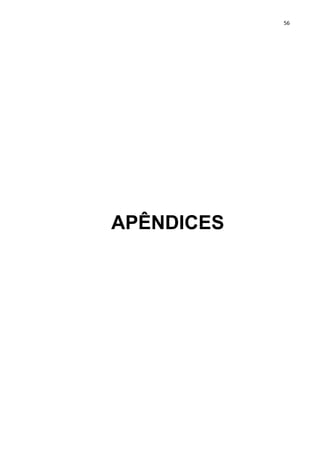 56




APÊNDICES
 
