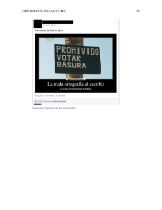 ORTOGRAFÍA EN LAS REDES 29
Ilustración 2,Ejemplo de foto compartida.
 