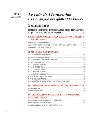 N° 21
Mars 2009

Le coût de l’émigration

Ces Français qui quittent la France

Sommaire
Introduction : L’émigration des Fr...