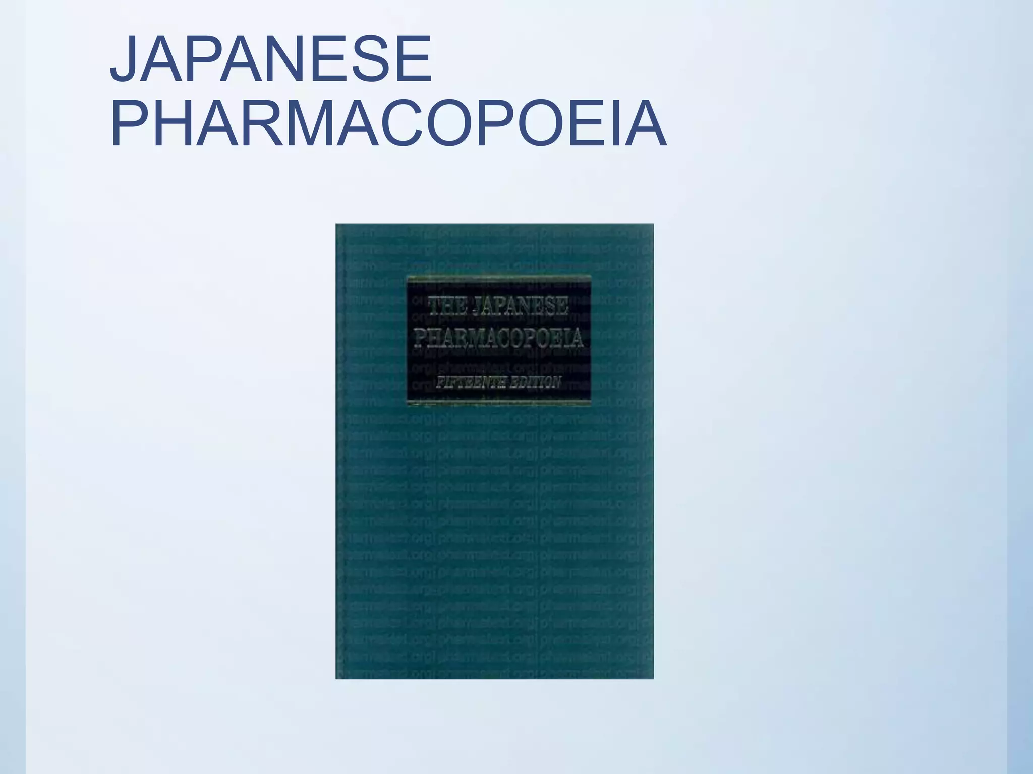 JAPANESE
PHARMACOPOEIA
 