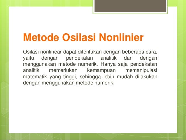 Monoharmonis osilasi nonlinier & metode linieritas 