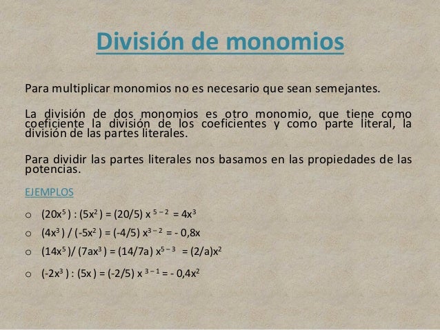 La potencia de un monomio es otro monomio, que tiene como
coeficiente la potencia del coeficiente y como parte literal la
...
