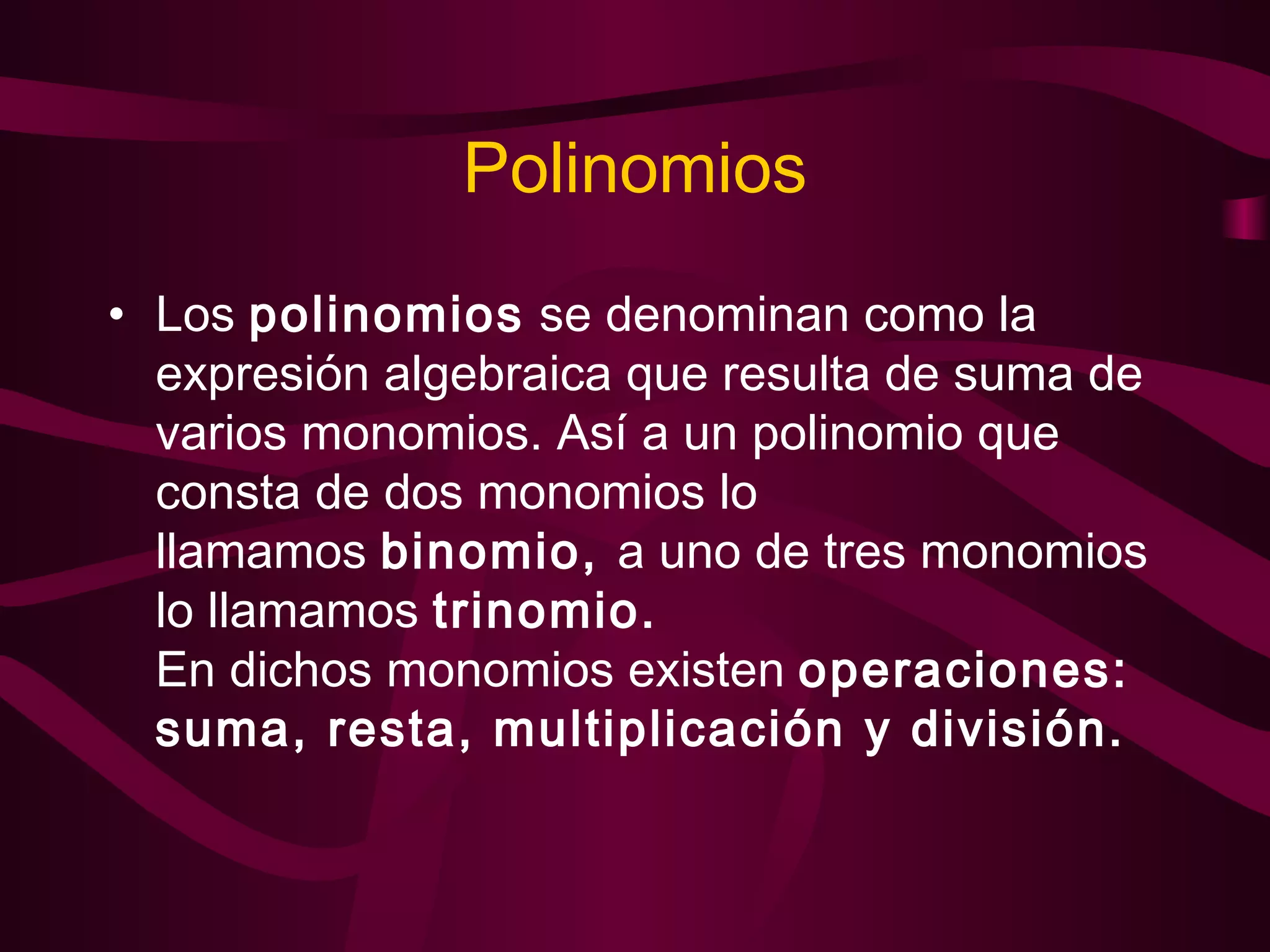 Monomios y polinomios presentacion | PPT