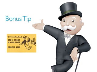 Bonus Tip