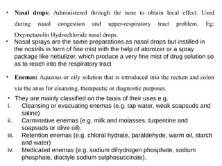 Liqud Form Pharmaceutics Monophasic liqud dosage form.pptx