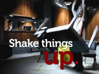 Reinvent the way.