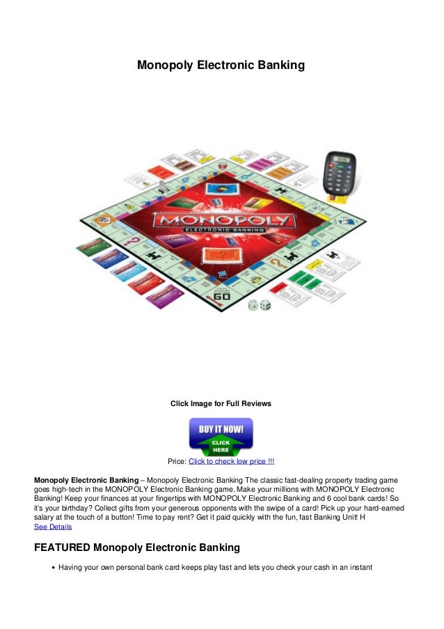 Monopoly electronic banking