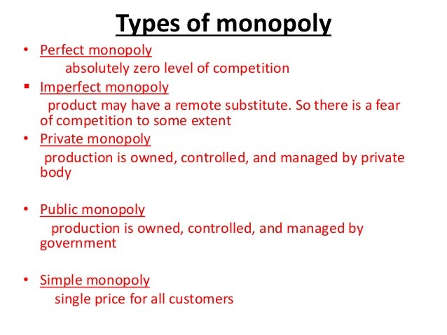 monopoly market a brief study for mba types of monopolies
