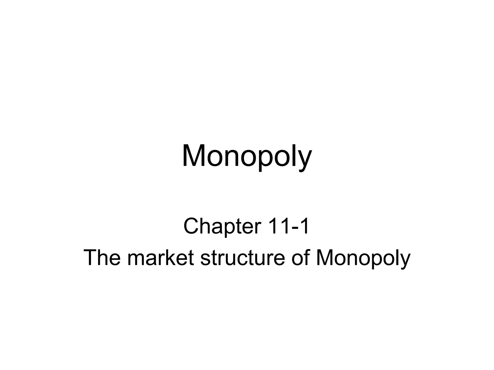 Monopoly market structure | PPTX