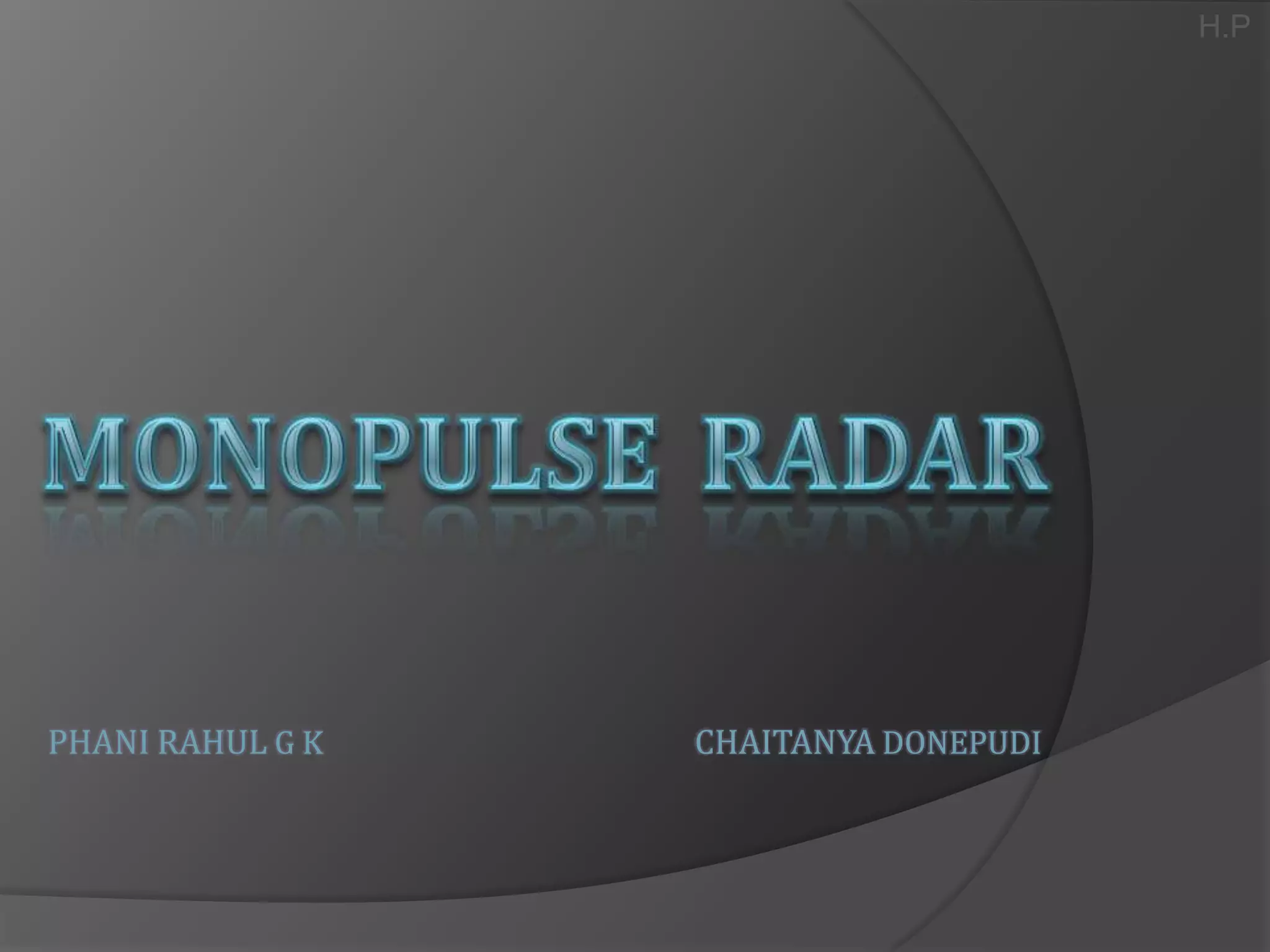Monopulse Radar | PPTX | Physics | Science