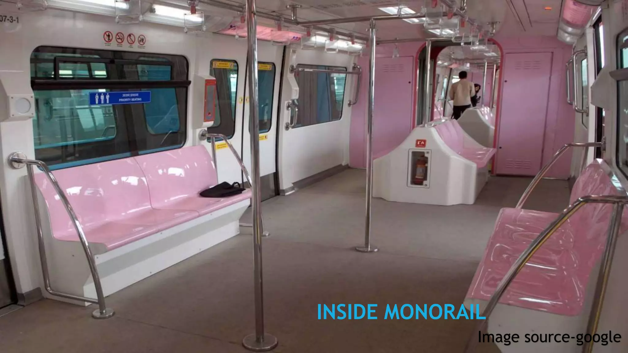 INSIDE MONORAIL
Image source-google
 