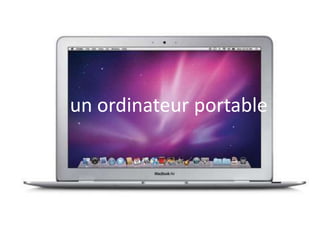 un ordinateur portable
 
