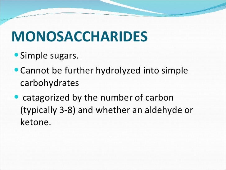 Monosaccharides