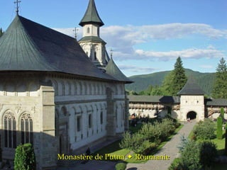 Monastère de Putna    Roumanie 