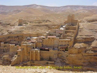 Monastère Mar Saba    Désert de Judée, Israël 