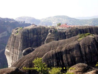 Monastère d’Agias Triadas    Grèce 